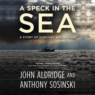 A Speck In The Sea: A Story Of Survival And Rescue