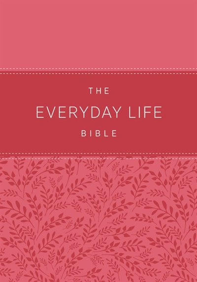 Front cover_The Everyday Life Bible: Pink Leatherluxe®