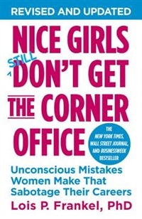 Couverture_Nice Girls Don't Get The Corner Office (10th Anniversary Edition)