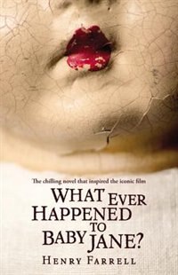 What Ever Happened To Baby Jane?
