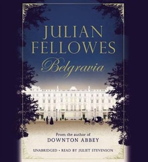 Front cover_Julian Fellowes's Belgravia