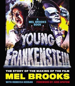 Front cover_Young Frankenstein: A Mel Brooks Book