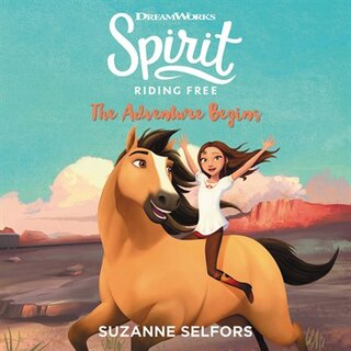 Front cover_Spirit Riding Free: The Adventure Begins