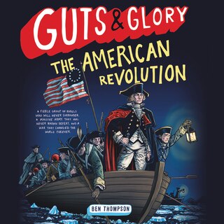 Couverture_Guts & Glory: The American Revolution