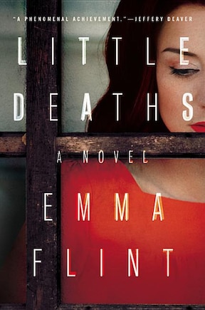 Little Deaths: A Novel