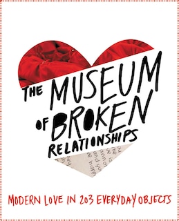 Front cover_The Museum of Broken Relationships