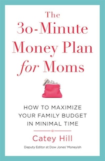 Front cover_The 30-Minute Money Plan for Moms