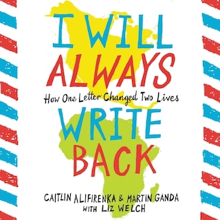 Couverture_I Will Always Write Back Lib/E
