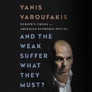 Couverture_And The Weak Suffer What They Must?