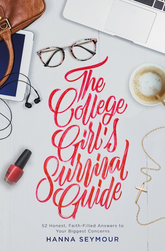 Front cover_The College Girl's Survival Guide