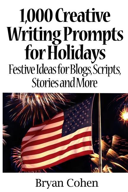 Front cover_1,000 Creative Writing Prompts for Holidays