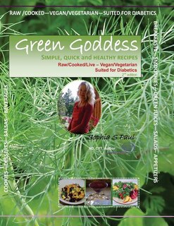 Front cover_GREEN GODDESS - simple, quick and healthy recipes