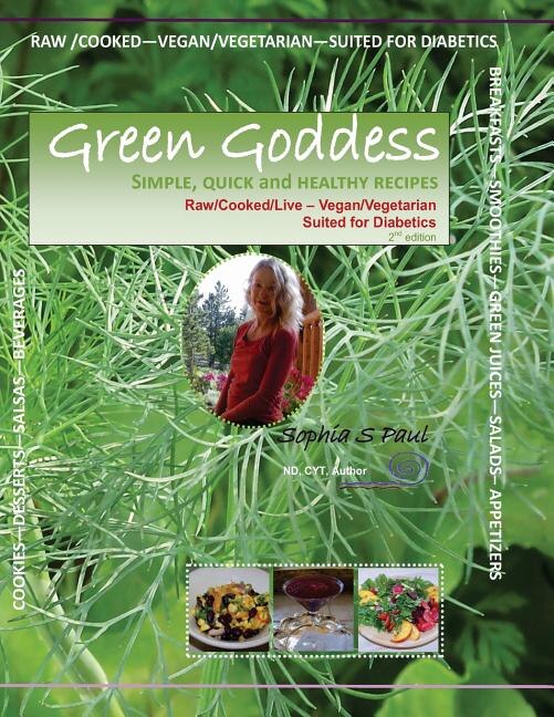 Front cover_GREEN GODDESS - simple, quick and healthy recipes