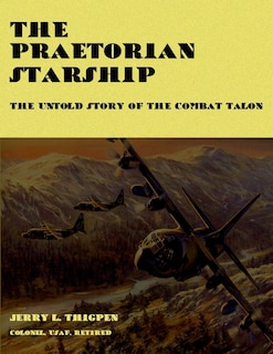 Couverture_The Praetorian STARShip - The Untold Story of the Combat Talon