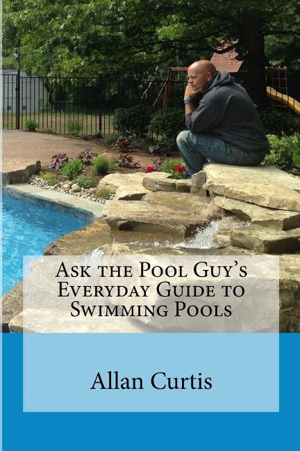 Front cover_Ask the Pool Guy