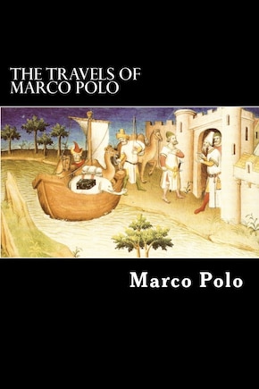 The Travels of Marco Polo