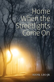 Front cover_Home When the Streetlights Come On