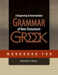 Couverture_Workbook for A Beginning & Intermediate Grammar of New Testament Greek