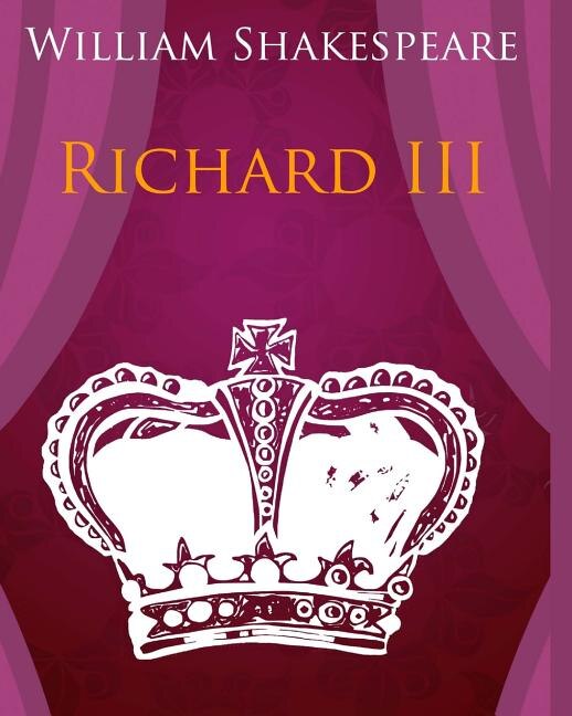 Couverture_Richard Iii In Plain And Simple English