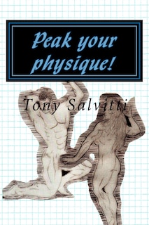 Peak your physique!: The science of physique augmentation