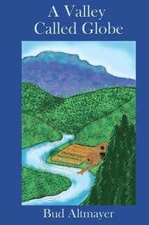 Front cover_A Valley Called Globe