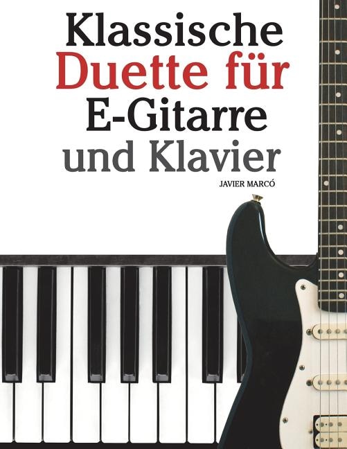 Front cover_Klassische Duette Für E-Gitarre Und Klavier