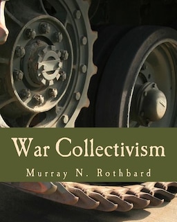 Front cover_War Collectivism (Large Print Edition)