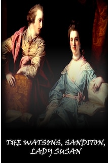 Couverture_The Watsons, Sanditon, Lady Susan