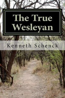 Front cover_The True Wesleyan
