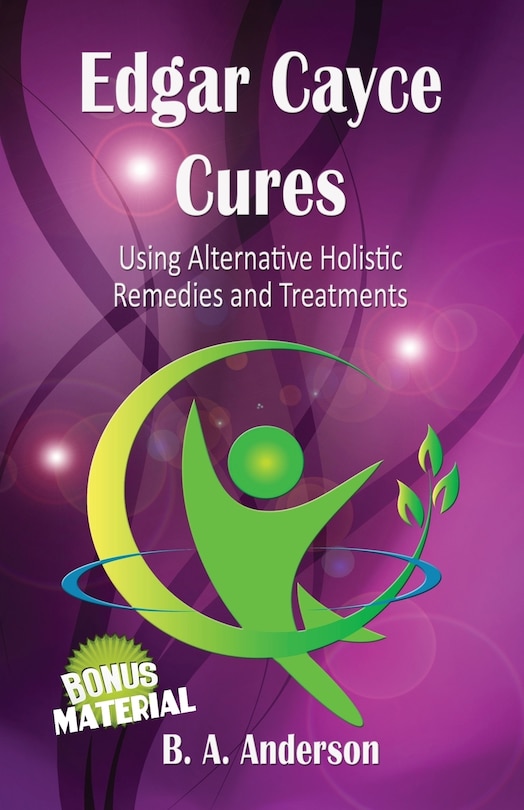 Couverture_Edgar Cayce Cures - Using Alternative Holistic Remedies and Treatments