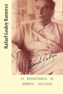 Front cover_La dramaturgia de Romulo Gallegos