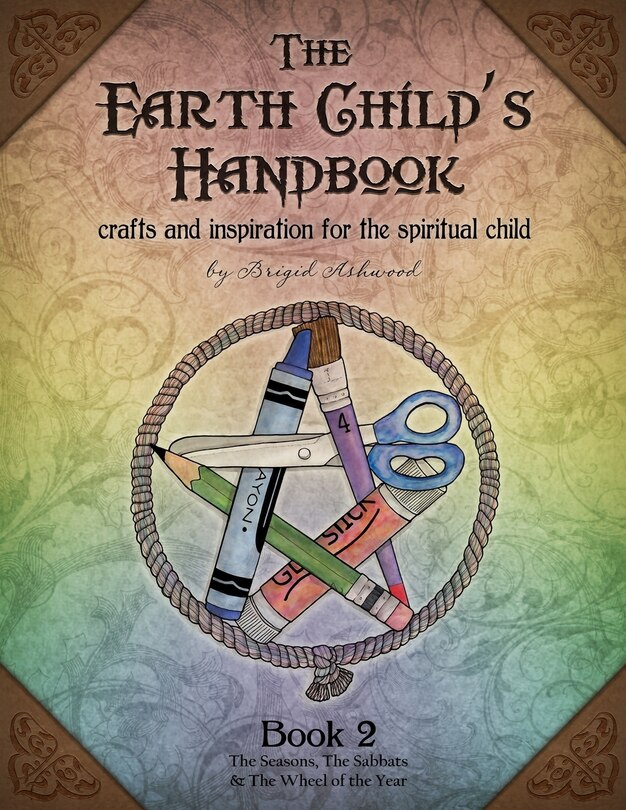 Front cover_The Earth Child's Handbook - Book 2