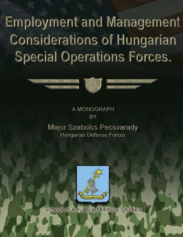 Front cover_Employment and Management Considerations of Hungarian Special Operations Forces