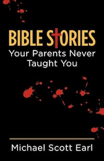Couverture_Bible Stories Your Parents Never Taught You