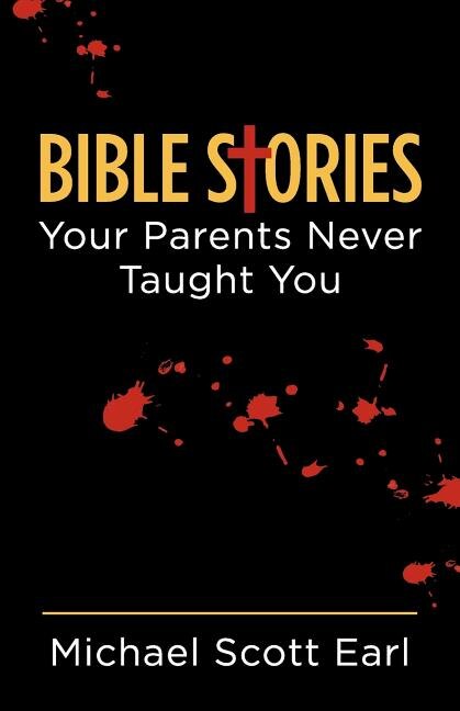 Couverture_Bible Stories Your Parents Never Taught You