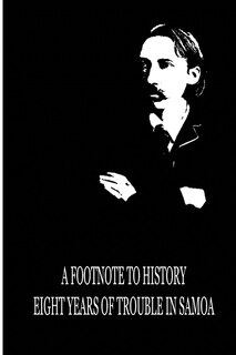 Front cover_A Footnote To History Eight Years Of Trouble In Samoa