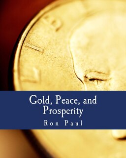 Front cover_Gold, Peace, and Prosperity (Large Print Edition)
