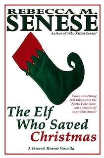 Front cover_The Elf Who Saved Christmas