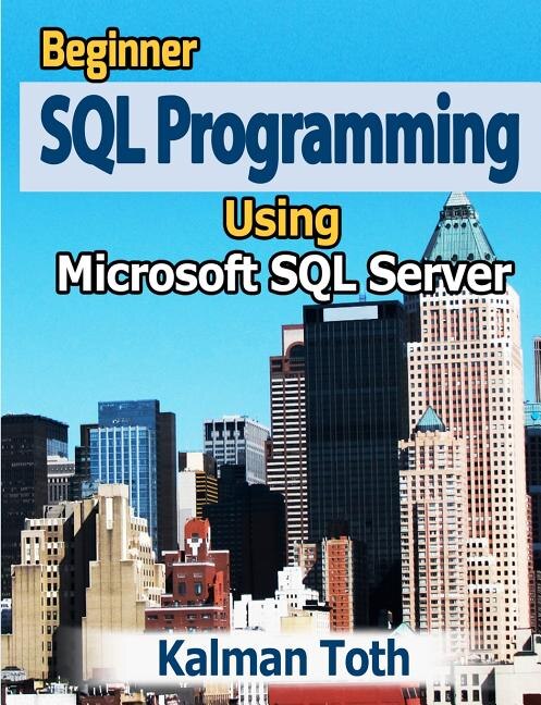 Couverture_Beginner SQL Programming Using Microsoft SQL Server