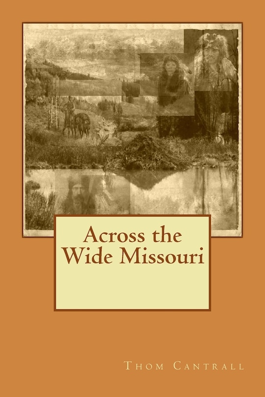 Front cover_Across the Wide Missouri