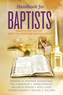 Front cover_Handbook for Baptists What Every Baptist (New and Longtime) Should Know