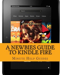 Front cover_A Newbies Guide to Kindle Fire