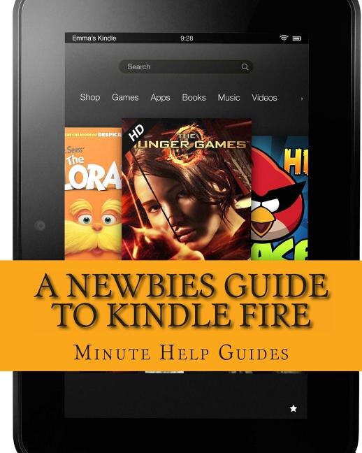 Front cover_A Newbies Guide to Kindle Fire