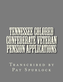 Front cover_Tennessee Colored Confederate Veteran Pension Applications