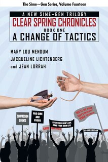 A Change of Tactics: A Sime Gen Novel: Clear Springs Chronicles #1