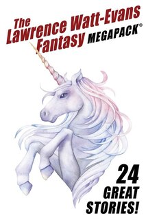 Couverture_The Lawrence Watt-Evans Fantasy MEGAPACK(R)