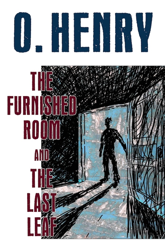 Front cover_The Furnished Room and The Last Leaf