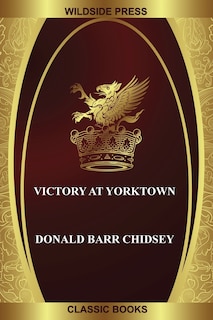 Front cover_Victory at Yorktown