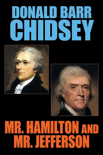 Front cover_Mr. Hamilton and Mr. Jefferson