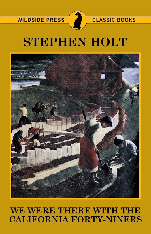 Front cover_We Were There with the California Forty-Niners